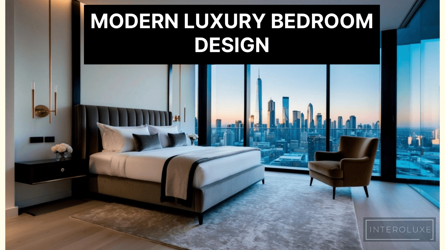 10 Modern Luxury Bedroom Design Ideas (That'll Make Jaws Drop)